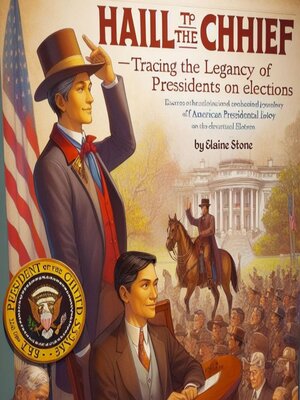 cover image of Hail to the Chief